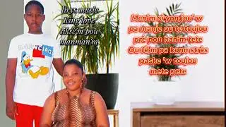 King_ love_siksè'm pou manman'm(video lyrics officiel)