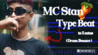 HOW TO MAKE MC STAN TYPE BEAT IN 5 MINS | DRUM BOUNCE TUTORIAL | FL STUDIO