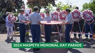 CEREMONY OF THE 2024 MASPETH MEMORIAL DAY PARADE