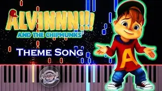 Alvinnn Theme Piano Cover - Alvinnn and The Chipmunks Theme Song Piano Tutorial