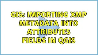 GIS: Importing XMP Metadata into attributes fields in QGIS