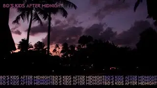 80's Kids After Midnight - Divinity