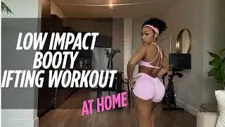 LOW IMPACT BOOTY LIFTING Workout at Home | No Equipment 