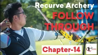 Archery.  Follow through.  Chapter 14