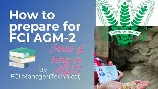 How to crack FCI AGM exam in first attempt -part 2|What are the Facilities of AGM in FCI