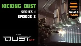 Dust 514 - 002 - EXTREME DROPSHIP OWNAGE - Seriously dropships are so cool in this game.