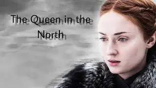 Sansa Stark-The Queen in the North