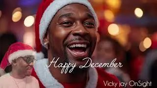 HAPPY DECEMBER - The joy of Christmas. Vicky Jay Onsight.