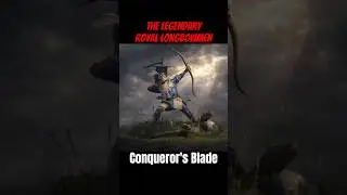 #conquerorsblade #roses #royal #longbow #archer #unit #medieval #siege #pvp #gaming #music #shorts