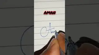 Aman Name Signature #shortvideo #signature #short