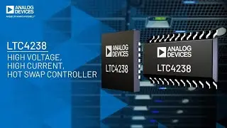 LTC4238: High Voltage High Current Hot Swap Controller
