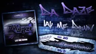 Da Daze - Lay Me Down (Preview)