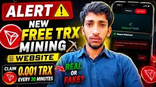 Alert ⚠️ New Trx Mining Website 👀 | New Trx Earning site 🥳 Earn 0.002 Trx per hour Real or Fake 🙃