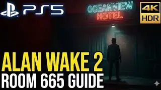 Alan Wake 2 Walkthrough - Initiation 5 Room 665 Oceanview Hotel Guide
