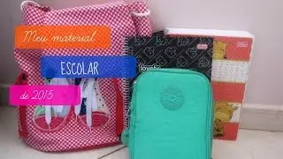 Meu material escolar de 2015 | Por: Giovanna Soares