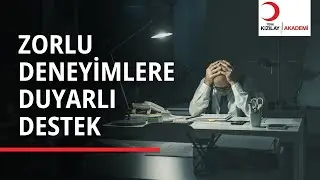 Zorlu Deneyimlere Duyarlı Destek