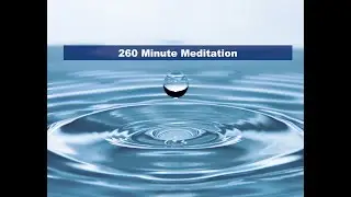 260 Minutes of Meditation