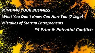#5 Prior & Potential Conflicts