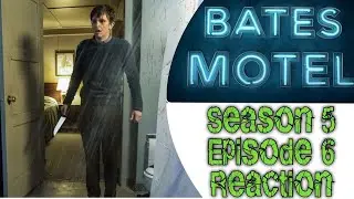 Bates Motel | Season 5 | Episode 6 | Marion | Reaction