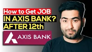 AXIS BANK: МОЙ ЗАРАБОТОК В AXIS BANK, КАК ПОЛУЧИТЬ РАБОТУ В AXIS BANK ПОСЛЕ 12-ГО, ZDTALKS