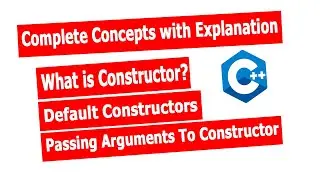 What is constructor? | Default Constructors | Passing arguments to the constructor | OOP Concepts
