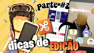 [Atualizações] DICAS DE EDIÇÃO no YouCUT *parte 2*