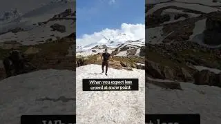 Expectation vs Reality || Snow point near Manali