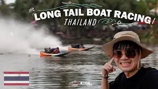 Long Tail Boat Racing in Thailand | Local Culture & Real Racing Experience