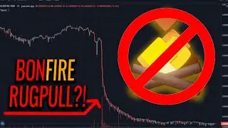 Bonfire Token MASSIVE CRASH RUGPULL?! EXPLAINED
