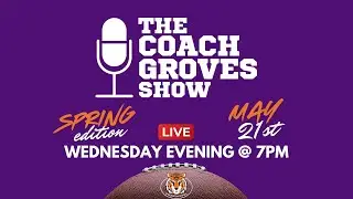The Coach Groves Show - Spring Edition (5/21/25)