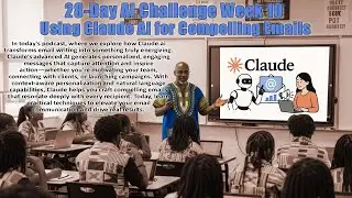 28-Day AI Challenge Week 10, Writing Compelling Emails