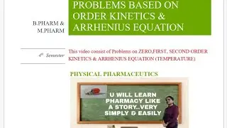 PROBLEMS BASED ON ORDER KINETICS & ARRHENIUS EQUATION