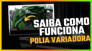 Como Funciona a Polia Variadora? #colheitadeira #johndeere