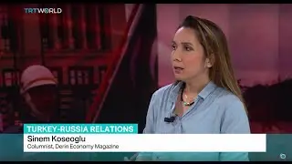 Turkey-Russia Relations: Interview with columnist Sinem Koseoglu