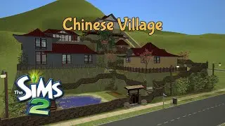 Chinese Village: The Sims 2 Speed Build