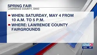 2nd Annual Spring Fair In Lawrence County, Ohio This Weekend