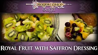 Royal Fruit with Saffron Dressing - Recipes | DragonLance Saga