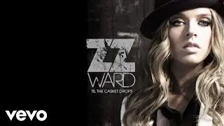 ZZ Ward - Cryin Wolf (Audio Only) ft. Kendrick Lamar