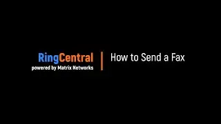 RingCentral Обучение | Как отправить факс