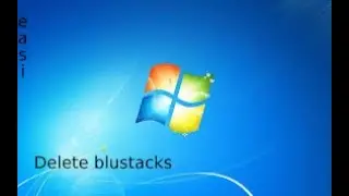 Uninstall Bluestacks completely from your pc