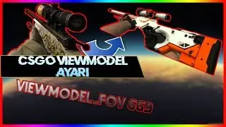 CSGO EFSANE VIEWMODEL AYARI!