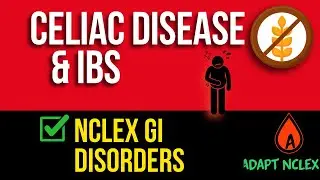 NCLEX GI Disorders Review: IBS vs Celiac Disease — Nursing Signs & Key Differences