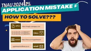 TNAU 2024 | Application Mistake | How to Solve | TNAU Toll-free Number & Mail ID | Dr.Dk Agri Expert