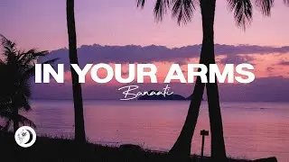 KARTINI - In Your Arms (Banaati Remix)