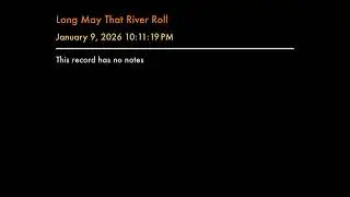 Long May That River Roll