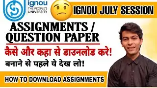 IGNOU Assignments Question Paper Download 2022-23| How to Download Ignou Assignment or papers||