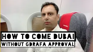 Dubai Residents Outside UAE No Need GDRFA Approval