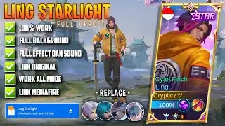 SCRIPT SKIN LING STARLIGHT | FULL EFFECT DAN VOICE | PATCH TERBARU