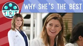 Why Meredith Grey is the best character in Grey's Anatomy