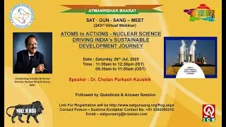 ATOMS to ACTIONS - NUCLEAR SCIENCE DRIVING INDIA's SUSTAINABLE DEVELOPMENT JOURNEY